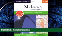 READ THE NEW BOOK Rand McNally 2006 St. Louis Street Guide (Rand McNally Streetfinder) PREMIUM