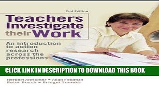 Read Now Teachers Investigate Their Work: An introduction to action research across the