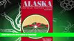 FAVORITE BOOK  Alaska Bicycle Touring Guide: Including Parts of the Yukon Territory and Northwest