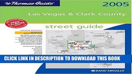 下载视频: Read Now The Thomas Guide 2005 Las Vegas   Clark County, Nevada: Street Guide (Las Vegas and Clark