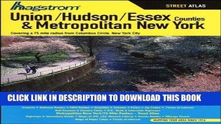 Read Now Hagstrom Union/Hudson/Essex Counties   Metropolitan New York Street Atlas (Hagstrom Atlas