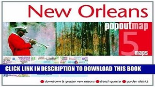 Read Now New Orleans PopOut Map - pop-up city street map of New Orleans - folded pocket size