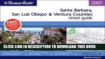 Read Now The Thomas Guide Santa Barbara, San Luis Obispo   Ventura Counties Street Guide with