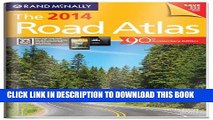 Read Now Rand McNally 2014 Gift Road Atlas (with protective cover) (Rand Mcnally Road Atlas United