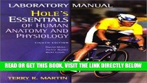 Read Now Laboratory Manual by Martin to accompany Hole s Essentials of Human Anatomy and