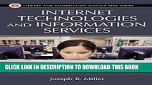 Read Now Internet Technologies and Information Services PDF Online