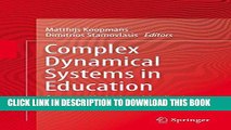 Read Now Complex Dynamical Systems in Education: Concepts, Methods and Applications Download Online