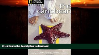 READ  National Geographic Traveler: Caribbean, Third Edition FULL ONLINE