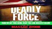 [EBOOK] DOWNLOAD Deadly Force: Understanding Your Right to Self Defense READ NOW