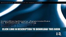 Read Now Interdisciplinary Approaches to Distance Teaching: Connecting Classrooms in Theory and