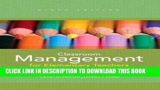 Read Now Classroom Management for Elementary Teachers Plus MyEducationLab with Pearson eText --