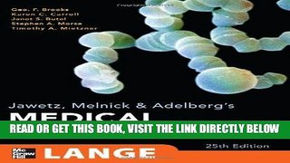 Read Now Jawetz, Melnick,   Adelberg s Medical Microbiology, Twenty-Fifth Edition (LANGE Basic