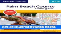 Read Now Rand Mcnally 2008 Palm Beach County Street Guide , Florida (Rand McNally Palm Beach