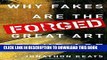 Ebook Forged: Why Fakes are the Great Art of Our Age Free Read