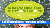 Ebook Blogging for Creatives: How Deisgners, Astists, Crafters and Writers can Blog to Make