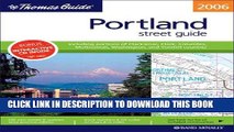 Read Now The Thomas Guide 2006 Portland, Oregon: Street Guide (Thomas Guide Portland Oregon (Bk