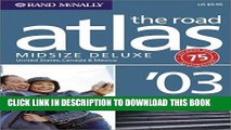 Read Now Rand McNally Midsize Deluxe Road Atlas 2003: United States, Canada   Mexico (Rand Mcnally
