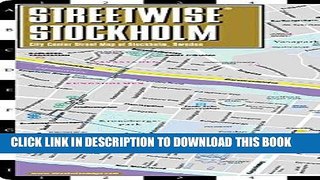 Read Now Streetwise Stockholm Map - City Center Street Map of Stockholm, Sweden (Streetwise