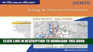 Read Now Thomas Guide 2005 King   Pierce Counties Street Guide (King, Pierce Counties Street Guide