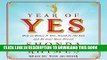 Ebook Year of Yes: How to Dance It Out, Stand In the Sun and Be Your Own Person Free Read