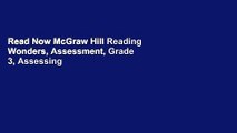 Read Now McGraw Hill Reading Wonders, Assessment, Grade 3, Assessing the Common Core State