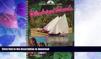 READ BOOK  2011-2012 Sailors Guide to the Windward Islands: Martinique to Grenada (Sailor s
