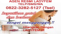 0822-3282-5127 (Tsel), Herbal Ladyfem Palembang
