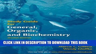 Read Now Study Guide for General, Organic, and Biochemistry: Connecting Chemistry to Your Life