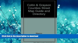 READ THE NEW BOOK Collin   Grayson Counties Street Map Guide and Directory READ EBOOK