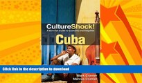 READ  CultureShock! Cuba: A Survival Guide to Customs and Etiquette (Cultureshock Cuba: A