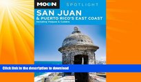 READ  Moon Spotlight San Juan   Puerto Rico s East Coast: Including Vieques   Culebra FULL ONLINE