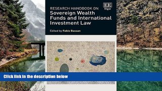 Big Deals  Research Handbook on Sovereign Wealth Funds and International Investment Law  Best