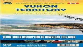Read Now Yukon Territory 1: 1 000 000 inclue: Dawson, Watson Lake and Whitehorse inset