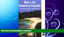 READ BOOK  Haiti   the Dominican Republic: The Island of Hispaniola (Bradt Travel Guide Haiti