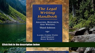Big Deals  The Legal Writing Handbook: Analysis, Research, and Writing (Legal Research and