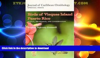 FAVORITE BOOK  Birds of Vieques Island Puerto Rico: Status, Abundance, and Conservation (Journal
