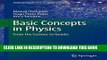 Read Now Basic Concepts in Physics: From the Cosmos to Quarks (Undergraduate Lecture Notes in