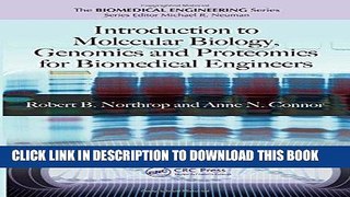 Read Now Introduction to Molecular Biology, Genomics and Proteomics for Biomedical Engineers