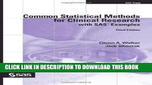 Read Now Common Statistical Methods for Clinical Research with SAS Examples, Third Edition