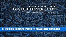Read Now Physical Biochemistry: Applications to Biochemistry and Molecular Biology (Life