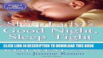 [PDF] The Sleep LadyÂ®â€™s Good Night, Sleep Tight: Gentle Proven Solutions to Help Your Child