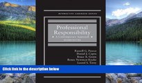 Big Deals  Professional Responsibility: A Contemporary Approach, 2d (Interactive Casebook Series)