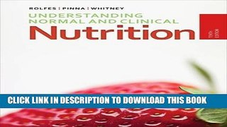 [PDF] Understanding Normal and Clinical Nutrition Full Online