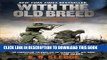 Best Seller With the Old Breed: At Peleliu and Okinawa Free Read