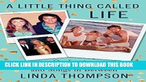 Best Seller A Little Thing Called Life: On Loving Elvis Presley, Bruce Jenner, and Songs in