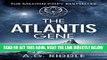 [DOWNLOAD] PDF The Atlantis Gene: A Thriller (The Origin Mystery, Book 1) Collection BEST SELLER