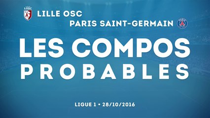 LOSC - PSG : les compos probables