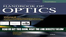 Read Now Handbook of Optics, Third Edition Volume II: Design, Fabrication and Testing, Sources and
