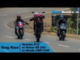 Yamaha R15 vs Pulsar RS 200 vs Honda CBR150R - Drag Race | MotorBeam