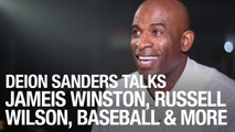 Deion Sanders Talks Jameis Winston, Russell Wilson, Baseball And More